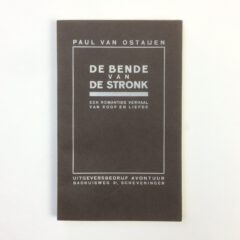 Paul Van Ostaijen. De bende van de stronk