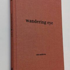 Nick Andrews / Jeroen Olyslaegers. Wandering Eye