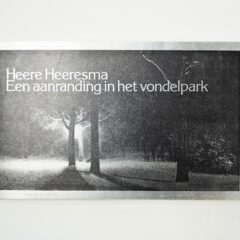 [:nl]Heere Heeresma. Een aanranding in het vondelpark.[:]