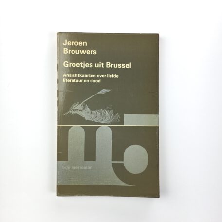 Jeroen Brouwers - Groetjes uit Brussel - Demian