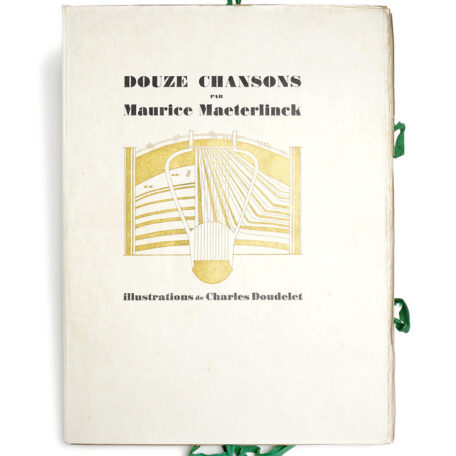 [:nl]Maurice Maeterlinck. Douze Chansons. Illustré par Charles Doudelet.[:en]Maurice Maeterlinck Douze Chansons. Illustré par Charles Doudelet.[:]