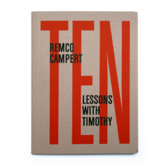 Remco Campert. Ten lessons with Timothy.
