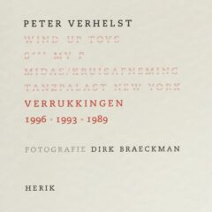 Peter Verhelst, Dirk Braeckman, Verrukkingen, Herik, Demian