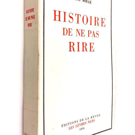 Paul Nougé, Histoire de ne pas rire, Les Lèvres Nues, Demian